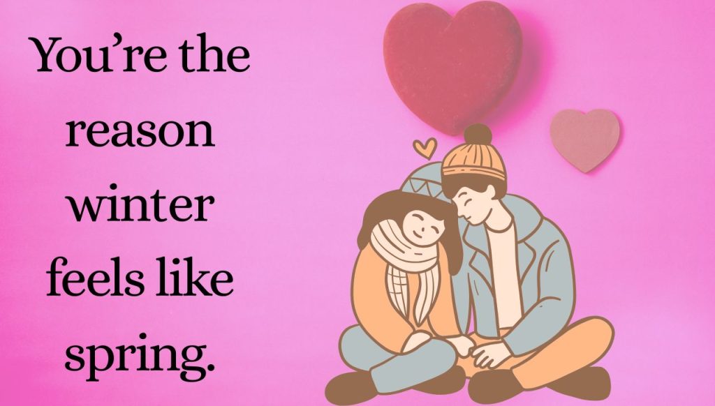 Cute Winter Love Quotes That Will Melt Your Heart