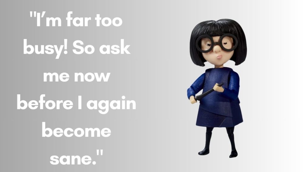 Funny Edna Mode Quotes That Will Make You Smile