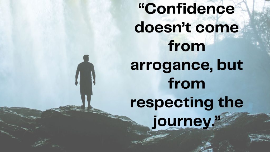 Attitude and Respect Quotes for Confidence