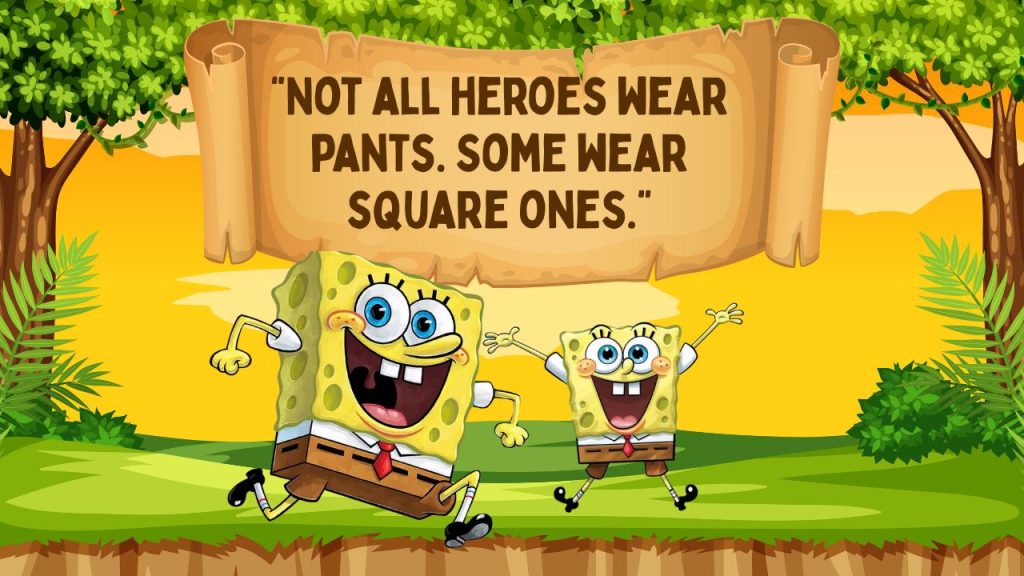 Best SpongeBob Quotes Everyone Should Know