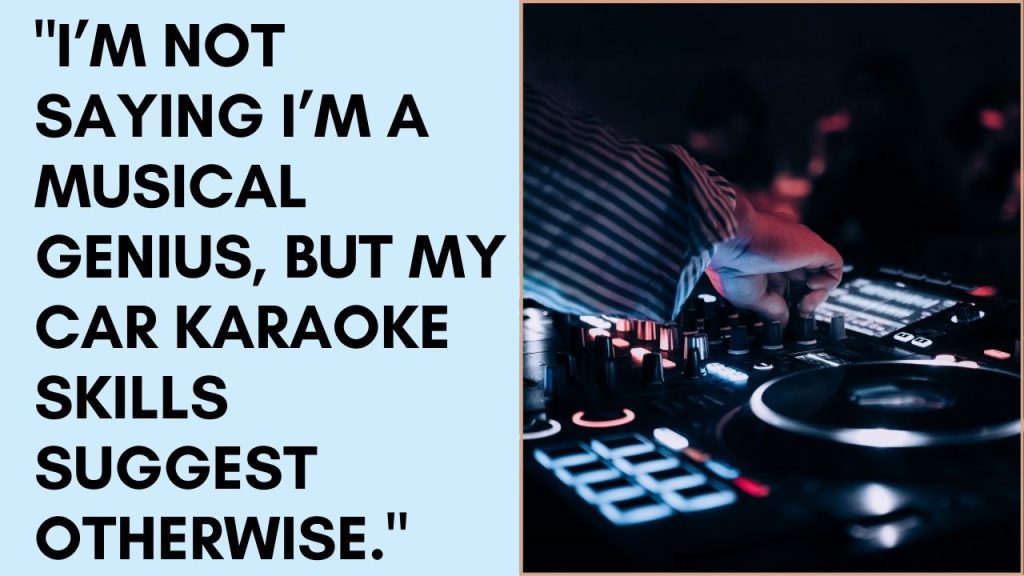 Music Humor Quotes to Make You Laugh Out Loud