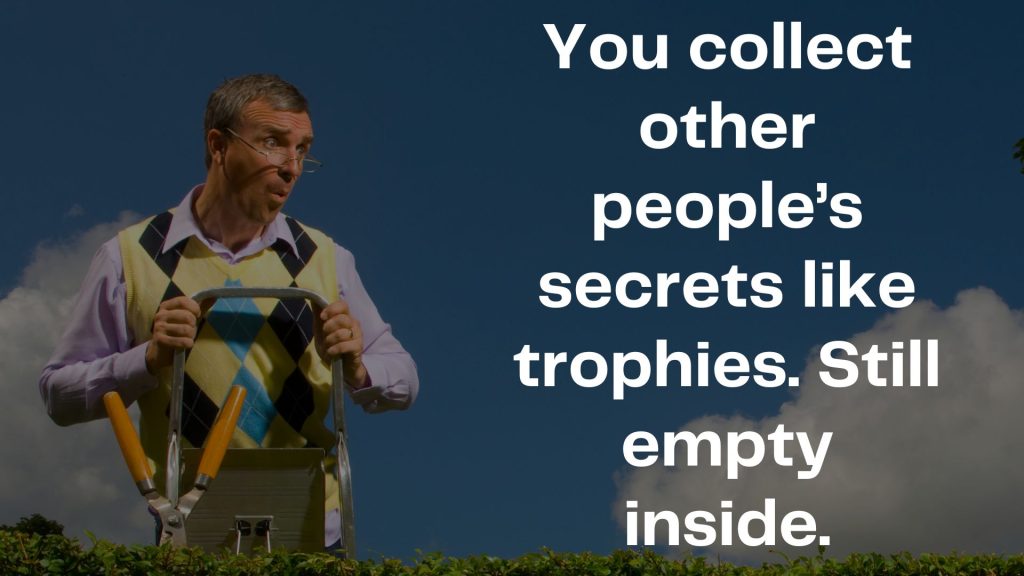 Nosey People Quotes That Say It Like It Is