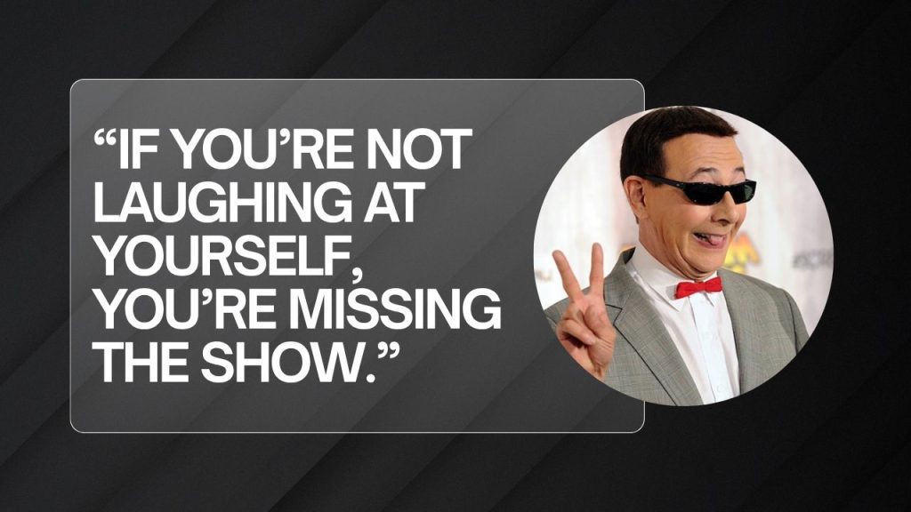 Pee Wee Herman Quotes That Capture His Style