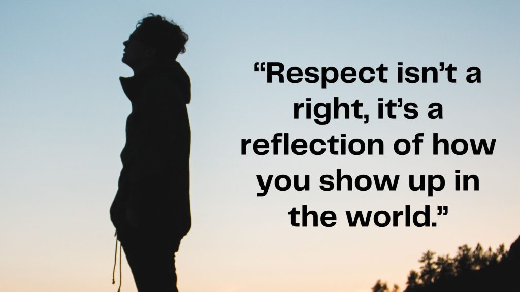 Quotes on Respect to Be Respected