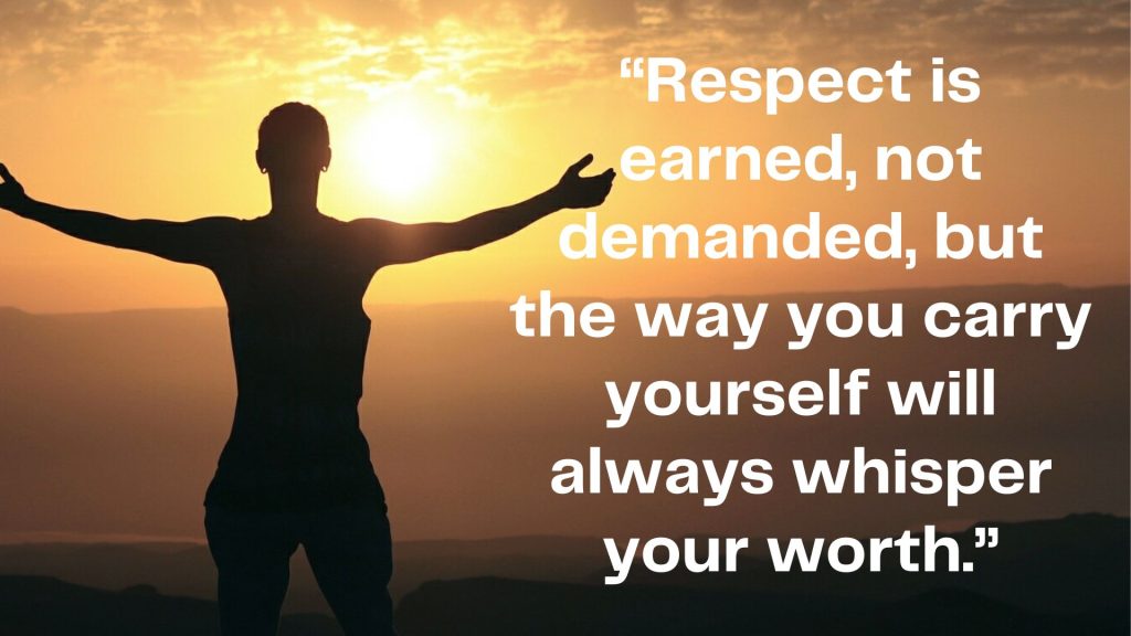 Respect Quotes to Inspire You