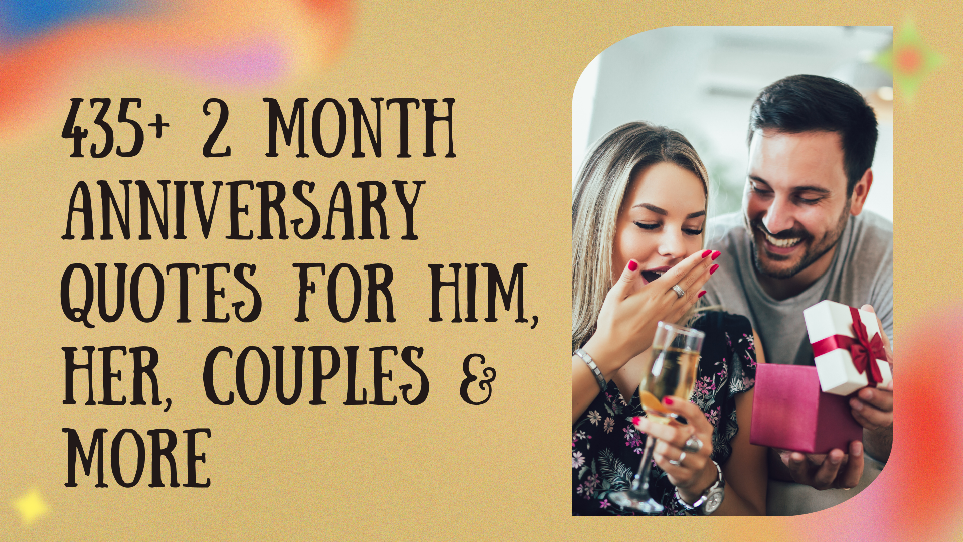 435+ 2 Month Anniversary Quotes for Him, Her, Couples &amp; More