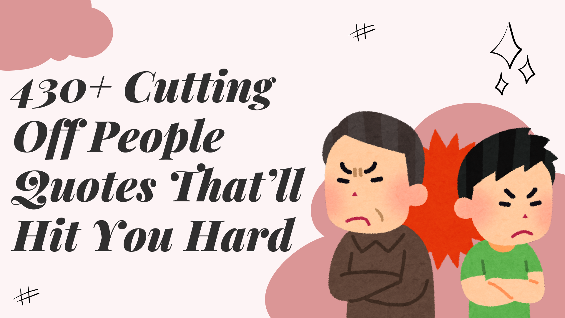 430+ Cutting Off People Quotes That’ll Hit You Hard