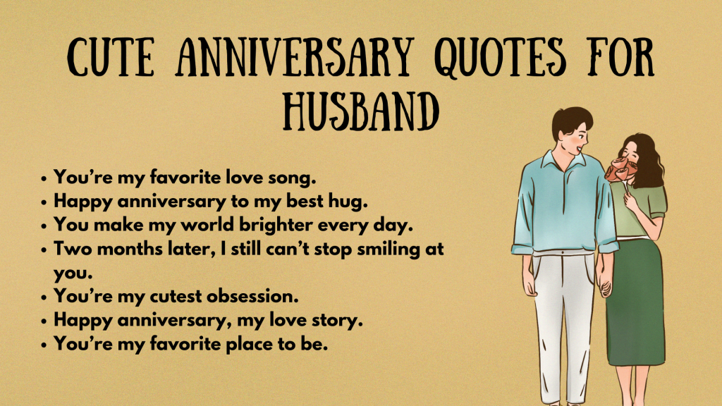 Cute Anniversary Quotes for Husband