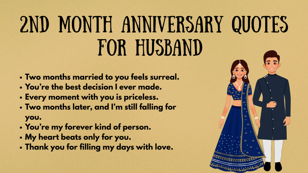 2nd Month Anniversary Quotes for Husband