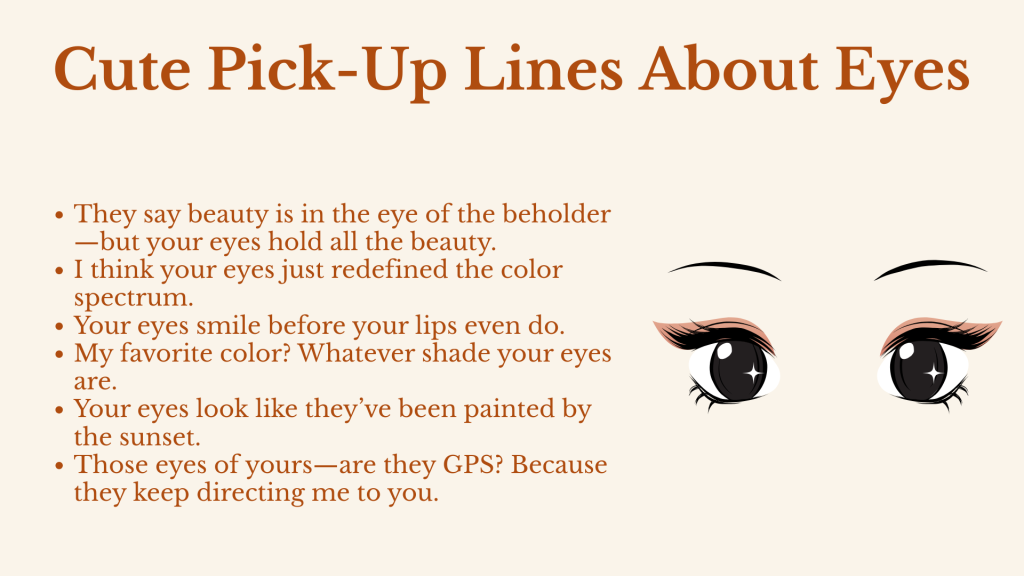 Cute Pick-Up Lines About Eyes