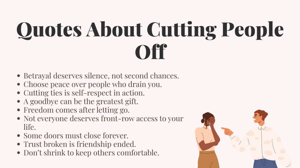 Quotes About Cutting People Off 