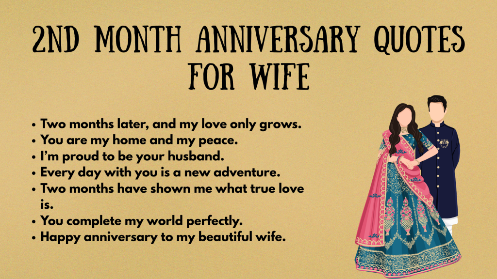 2nd Month Anniversary Quotes for Wife