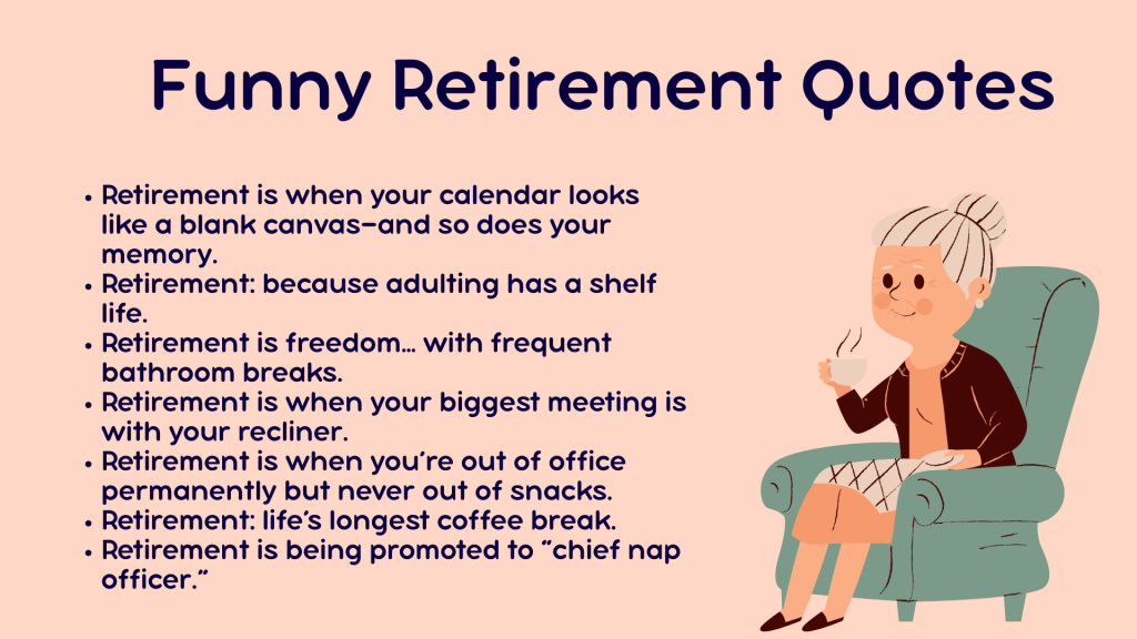Funny Retirement Quotes 