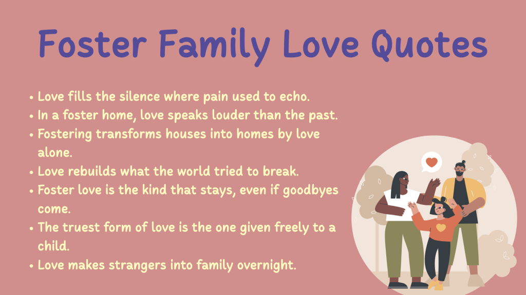 Foster Family Love Quotes