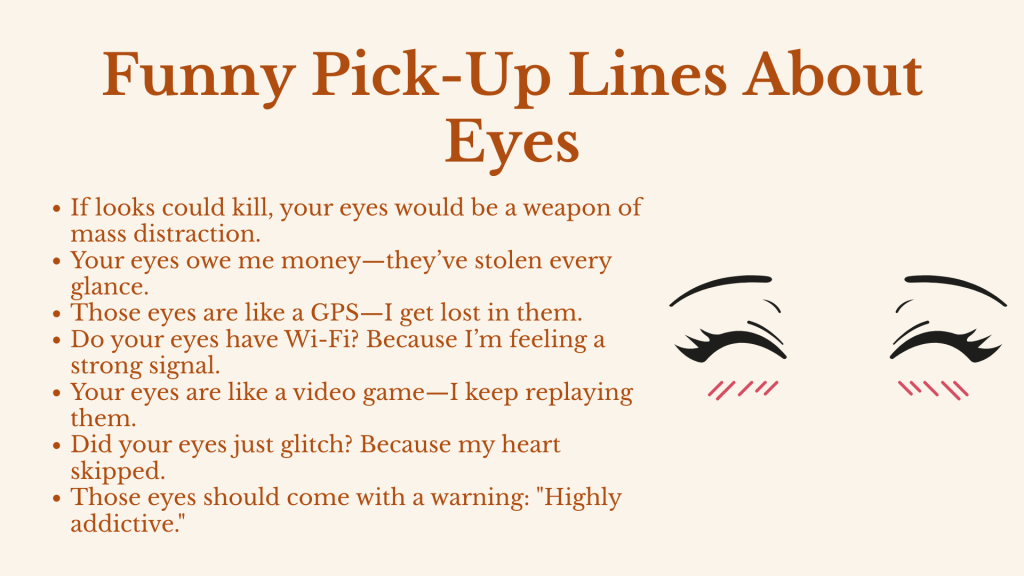 Funny Pick-Up Lines About Eyes