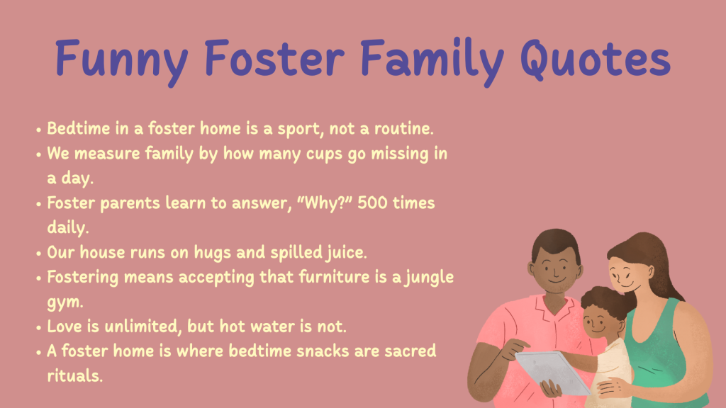 Funny Foster Family Quotes