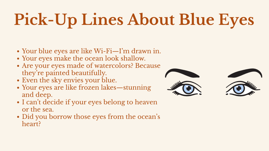 Pick-Up Lines About Blue Eyes