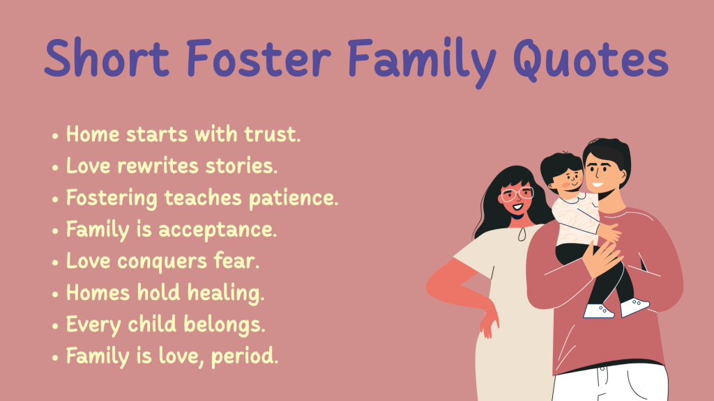 Short Foster Family Quotes