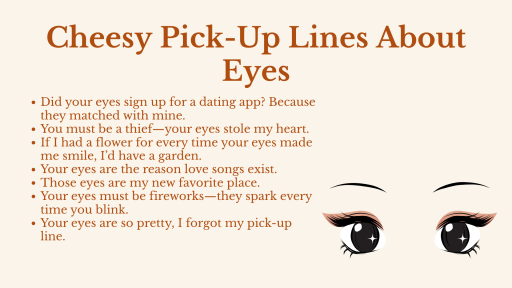 Cheesy Pick-Up Lines About Eyes