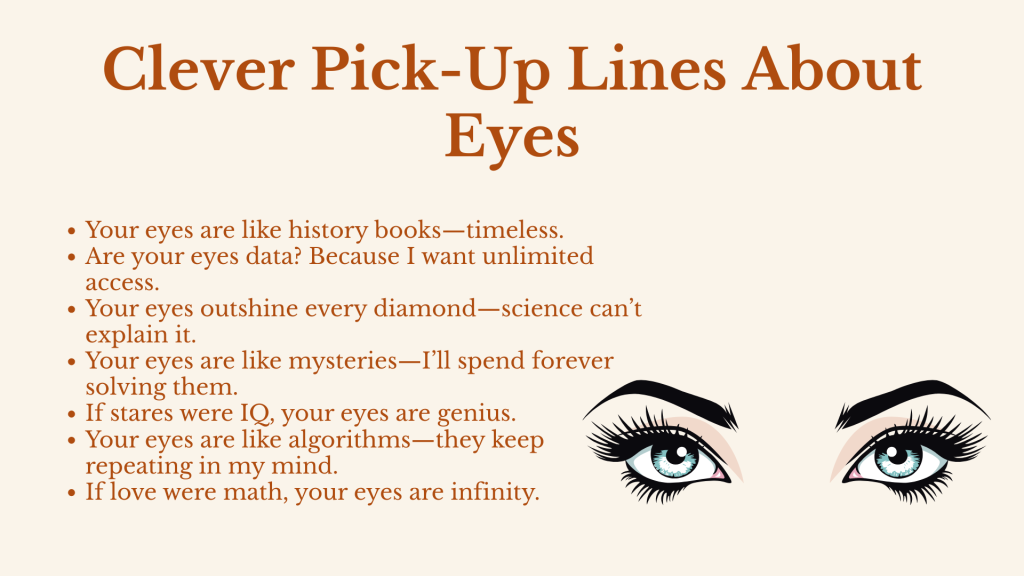 Clever Pick-Up Lines About Eyes
