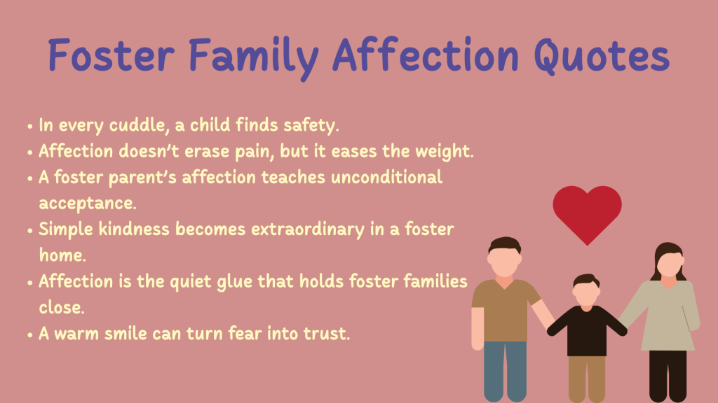 Foster Family Affection Quotes