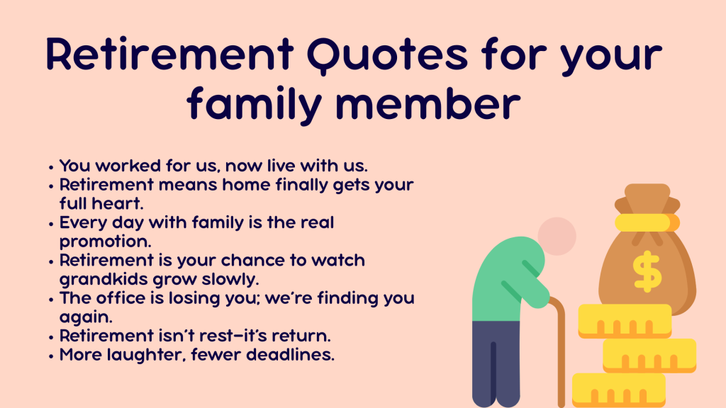 Retirement Quotes for your Family Member
